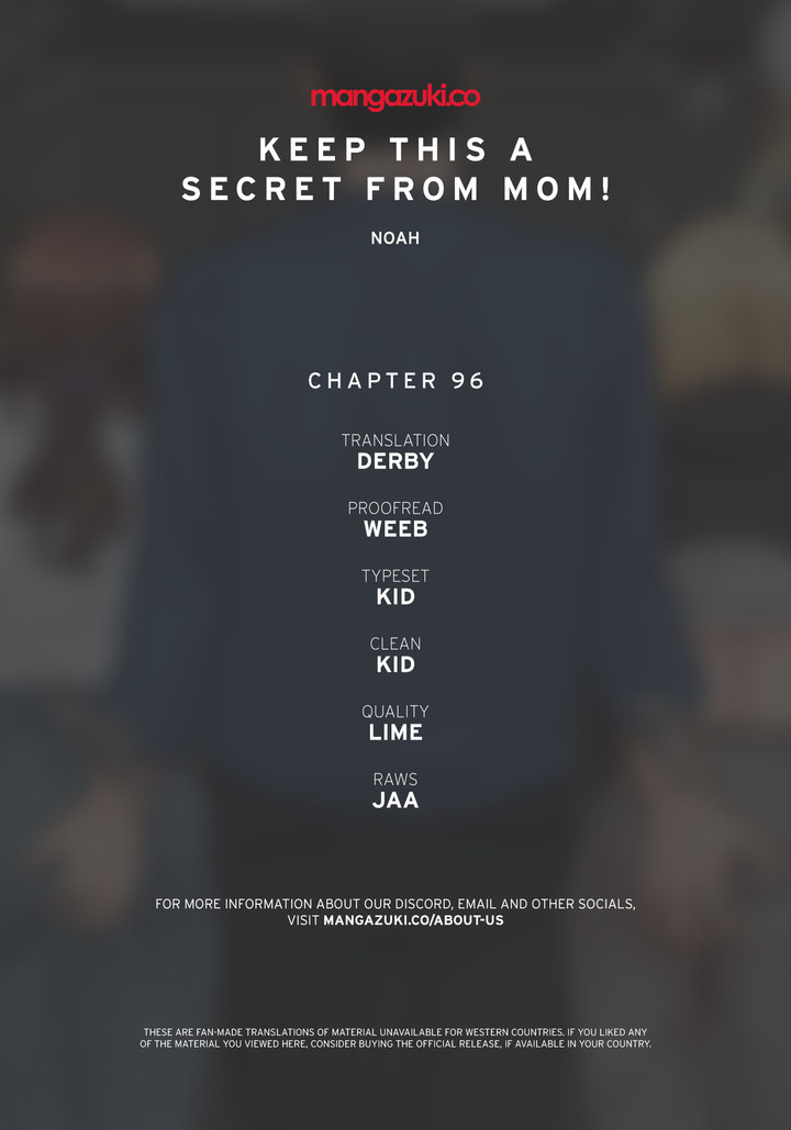 Keep it a secret from your mother! Chapter 96