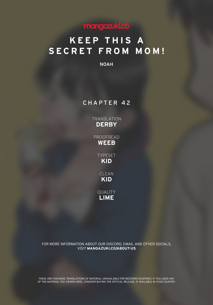 Keep it a secret from your mother! Chapter 42