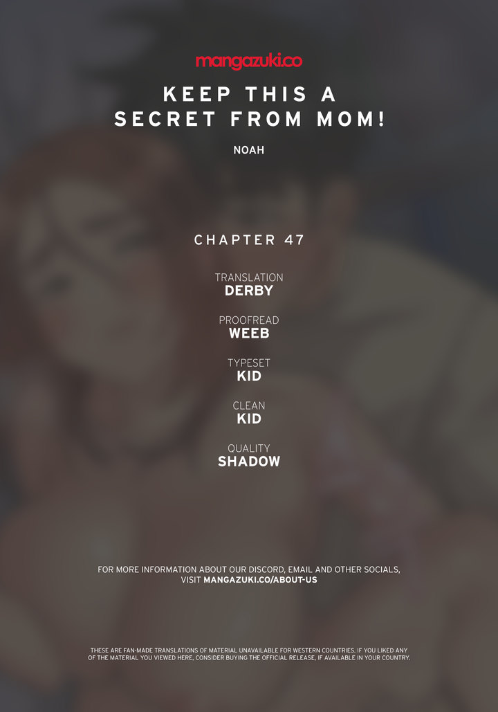 Keep it a secret from your mother! Chapter 47