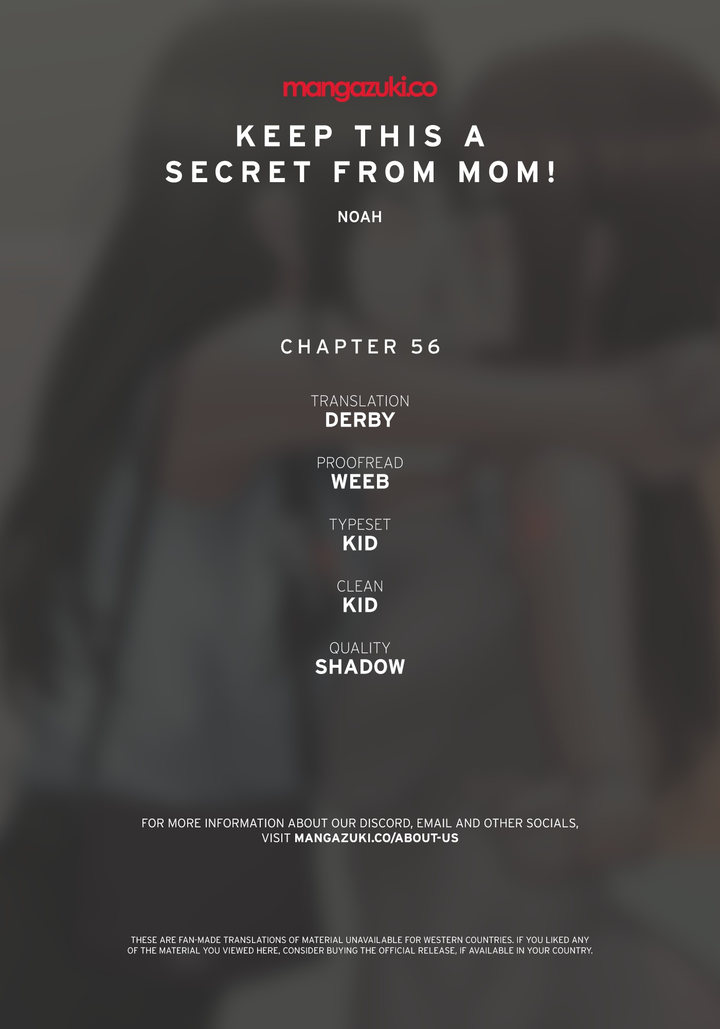 Keep it a secret from your mother! Chapter 56