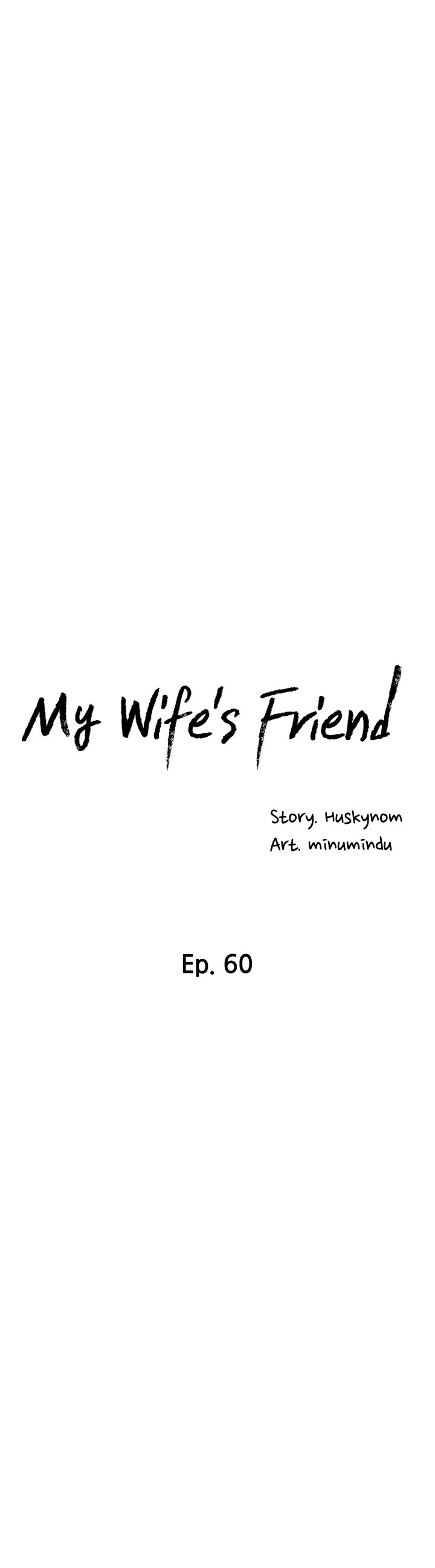 My Wife’s Friend - Chapter 60 Page 6