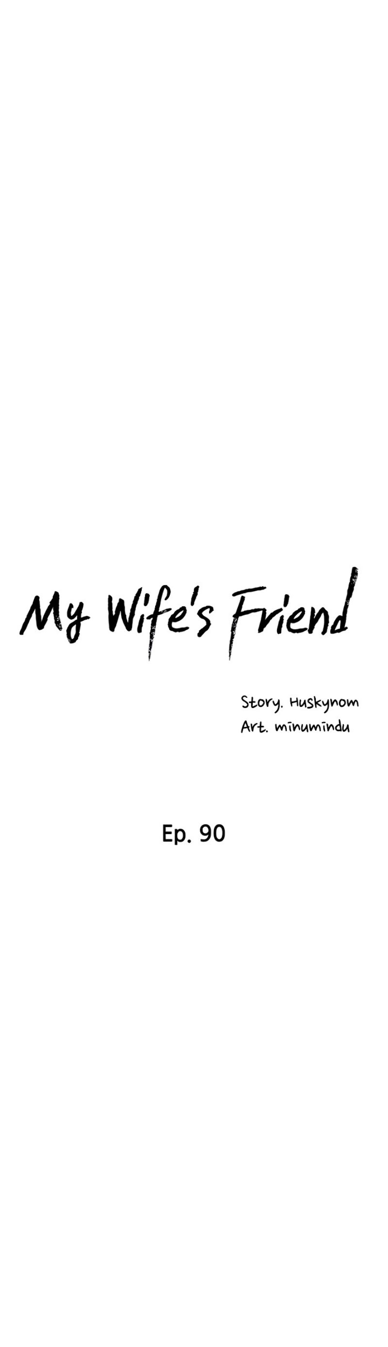 My Wife’s Friend - Chapter 90 Page 12