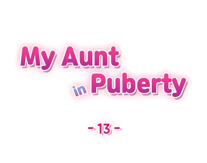 My Aunt in Puberty - Chapter 13 Page 4