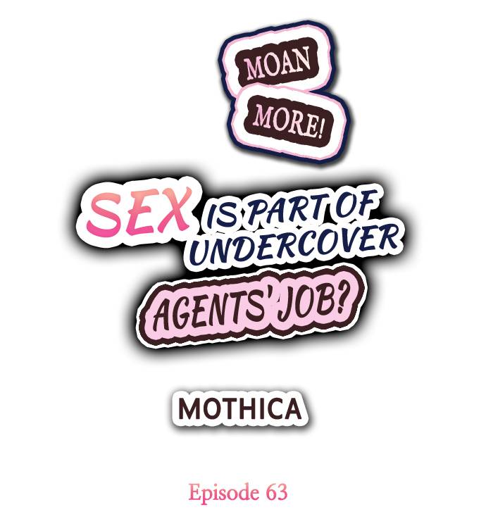 Sex is Part of Undercover Agent’s Job? - Chapter 63 Page 1