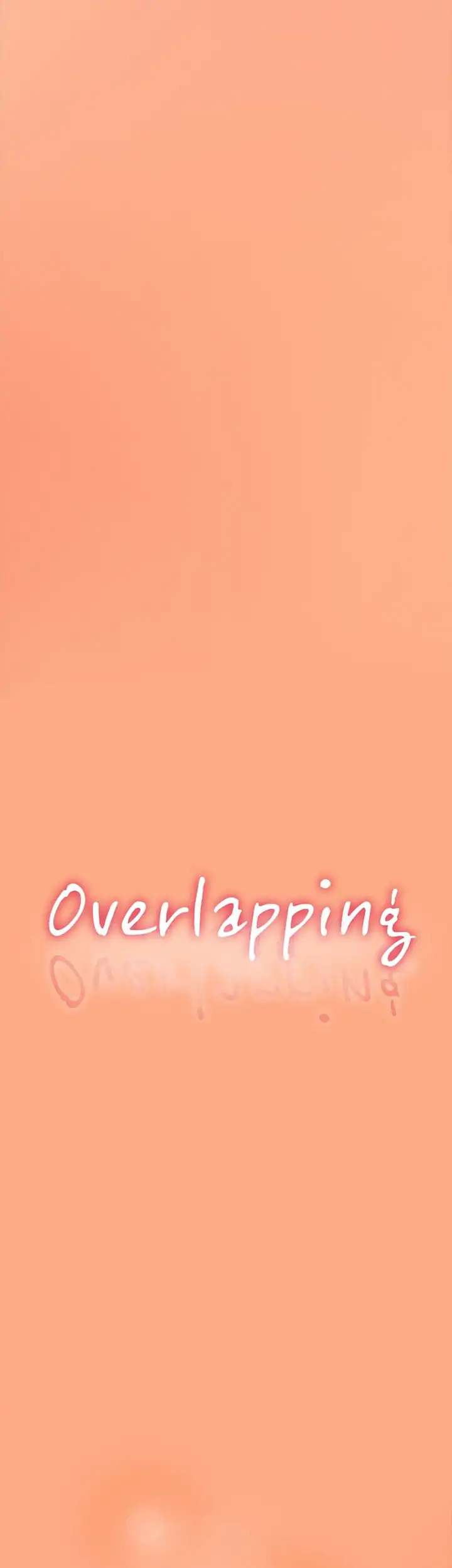 Overlapping - Chapter 64 Page 45