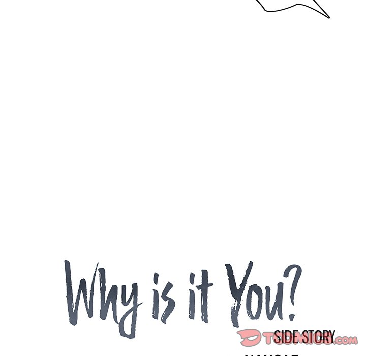 Why Is it You?