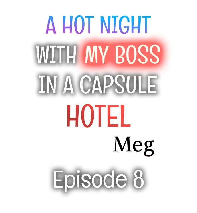 A Hot Night With My Boss in a Capsule Hotel - Chapter 8 Page 1