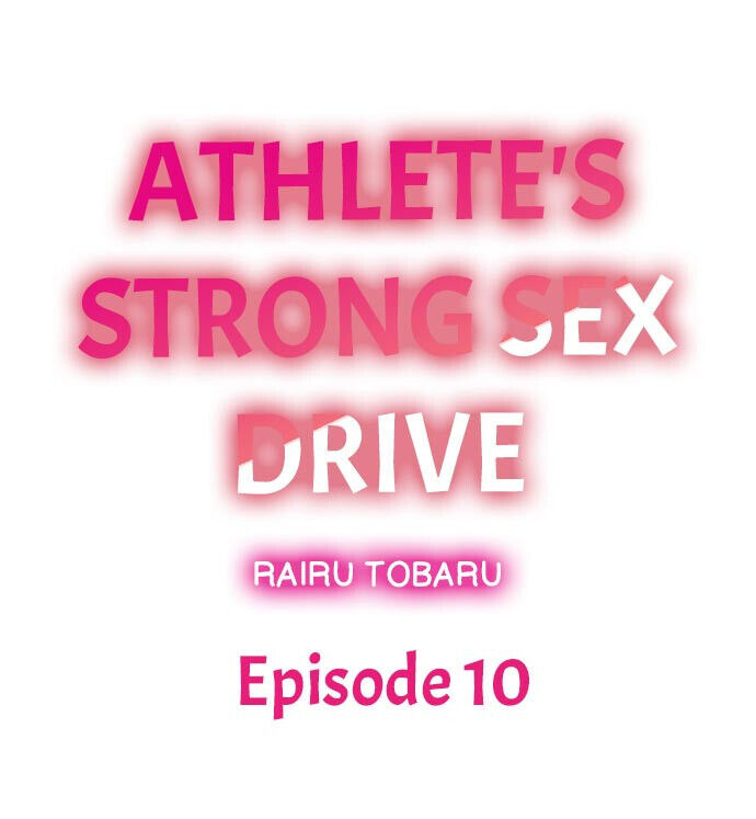 Athlete’s Strong Sex Drive - Chapter 10 Page 1