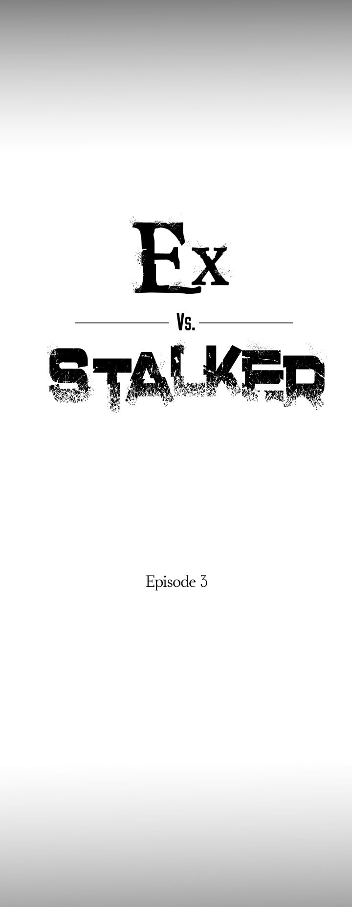 Ex vs. Stalker - Chapter 3 Page 8
