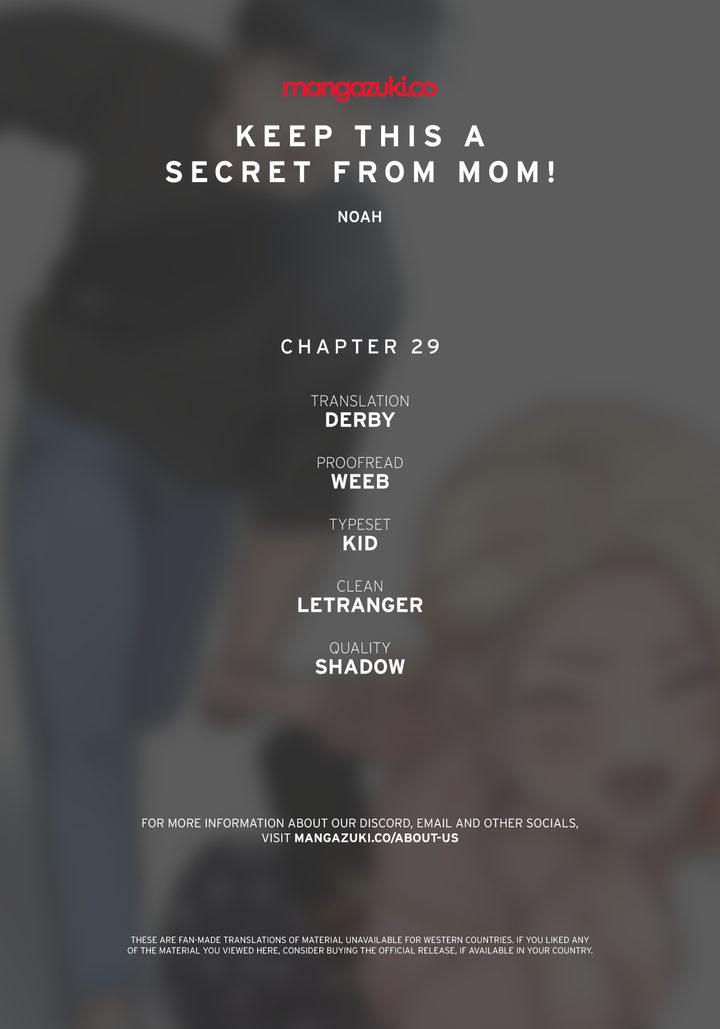 Keep it a secret from your mother! Chapter 29