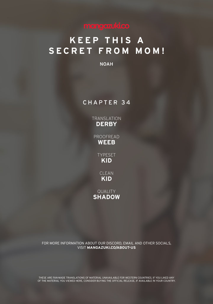 Keep it a secret from your mother! Chapter 34