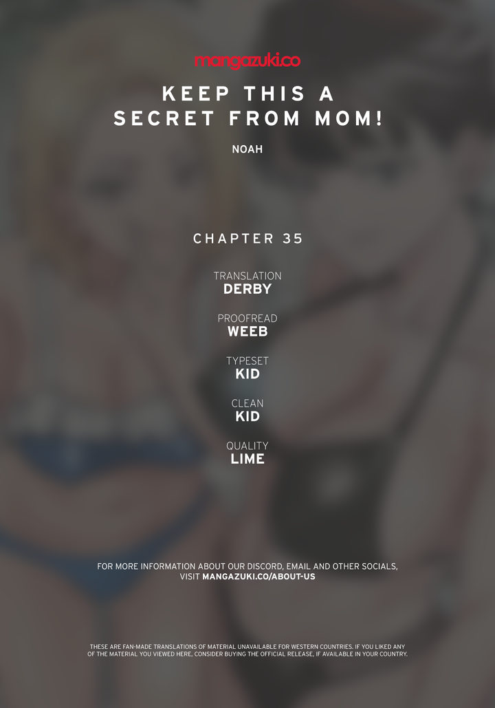 Keep it a secret from your mother! Chapter 35