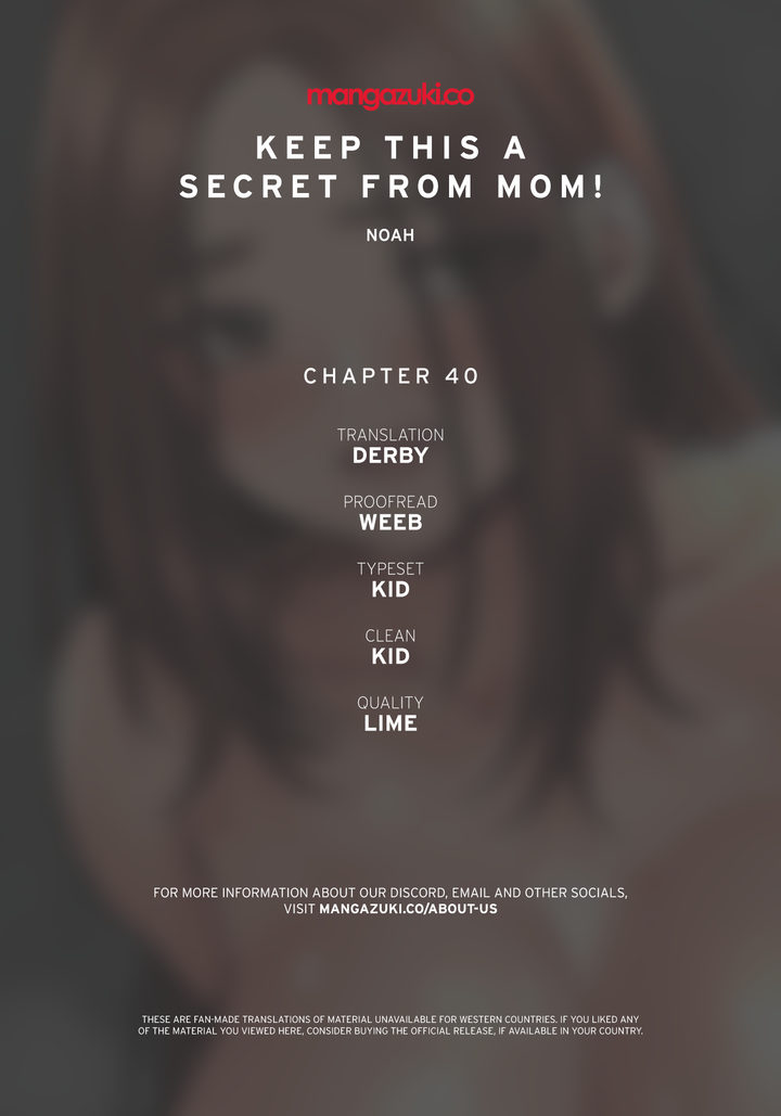 Keep it a secret from your mother! Chapter 40