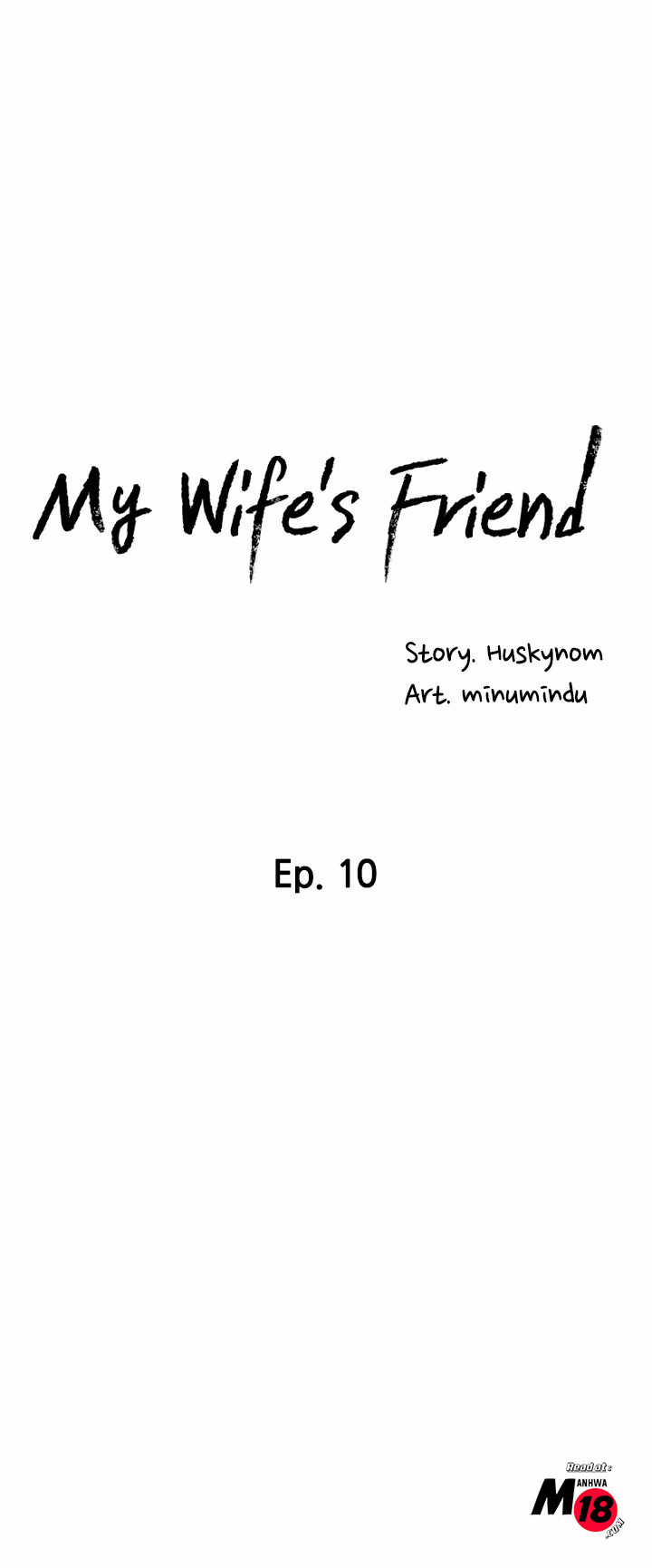 My Wife’s Friend - Chapter 10 Page 2