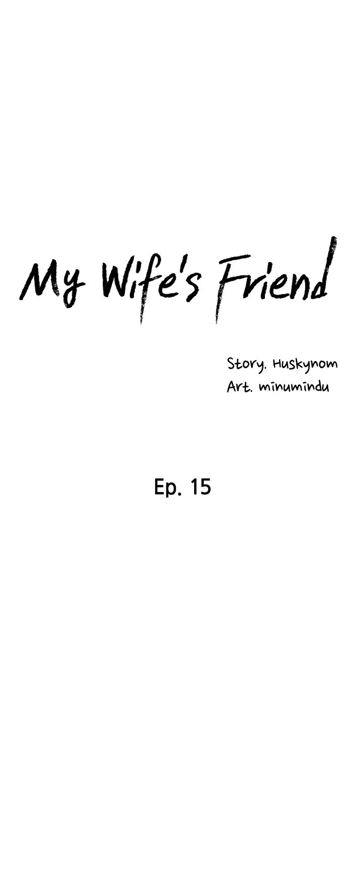 My Wife’s Friend - Chapter 15 Page 3