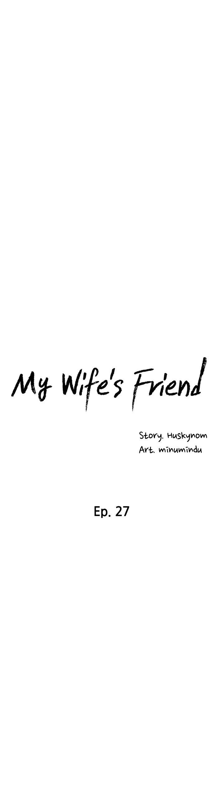 My Wife’s Friend - Chapter 27 Page 6