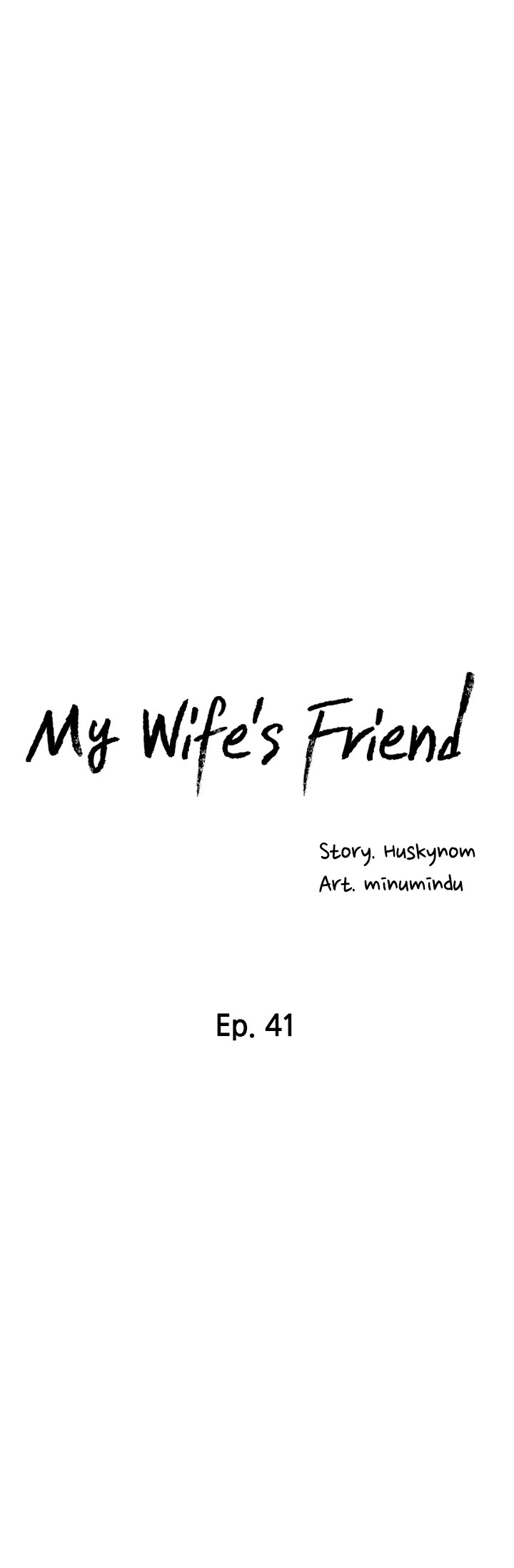 My Wife’s Friend - Chapter 41 Page 3