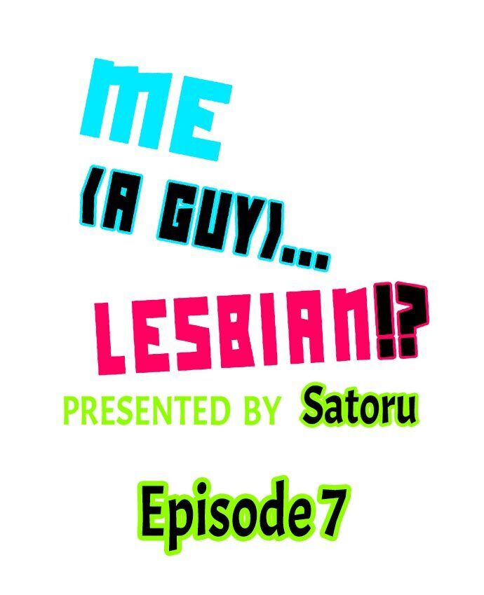 Me (a Guy)… Lesbian!? - Chapter 7 Page 1