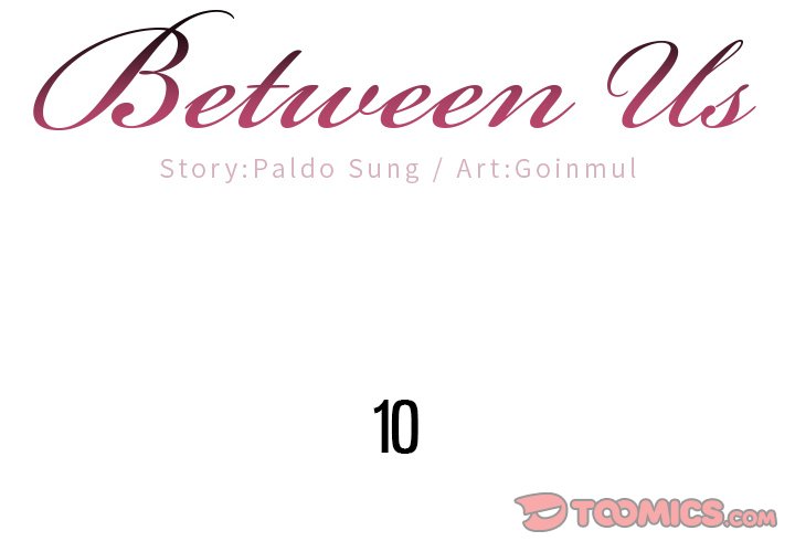 Between Us (Goinmul) - Chapter 10 Page 2