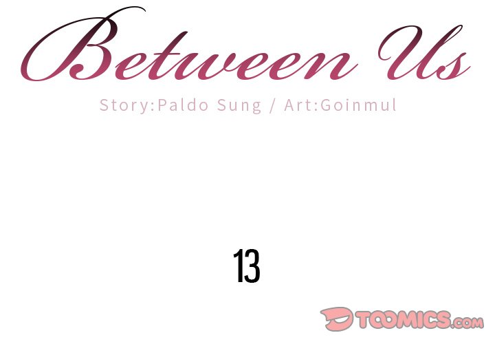Between Us (Goinmul) - Chapter 13 Page 2