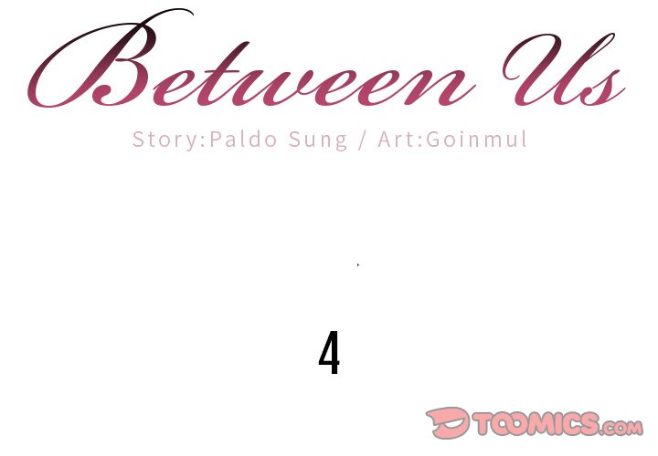 Between Us (Goinmul) - Chapter 4 Page 2