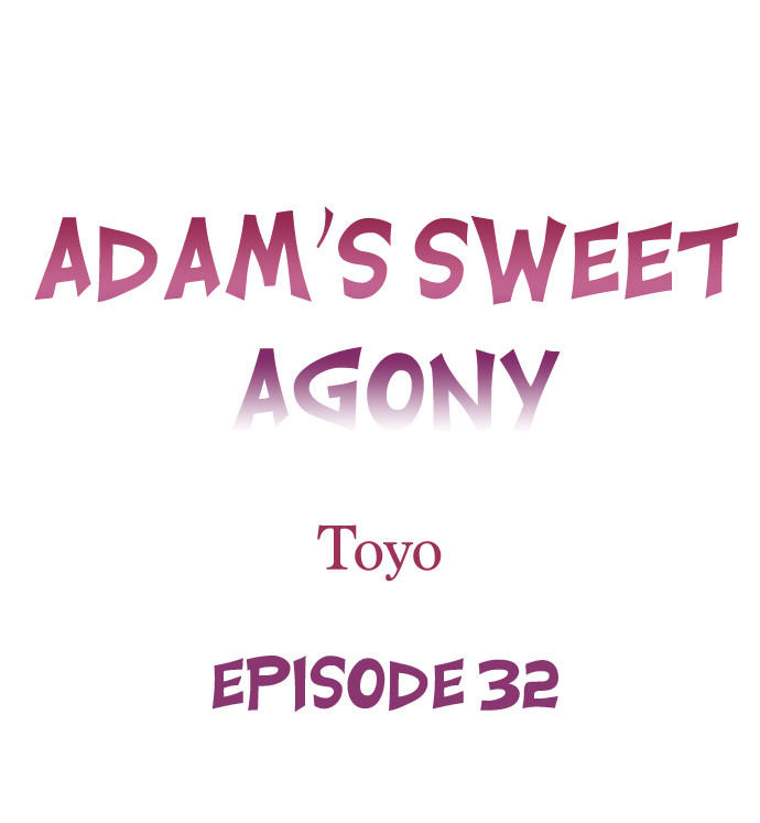 Adam’s Sweet Agony - Chapter 32 Page 1