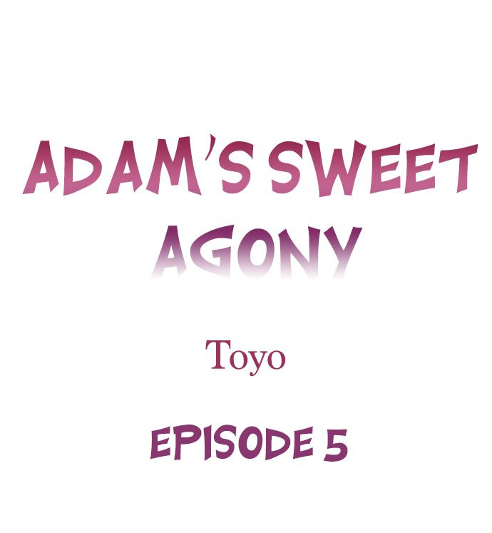 Adam’s Sweet Agony - Chapter 5 Page 1