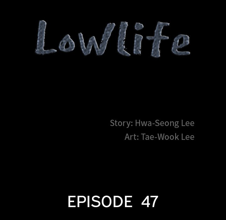 Lowlife - Chapter 47 Page 7