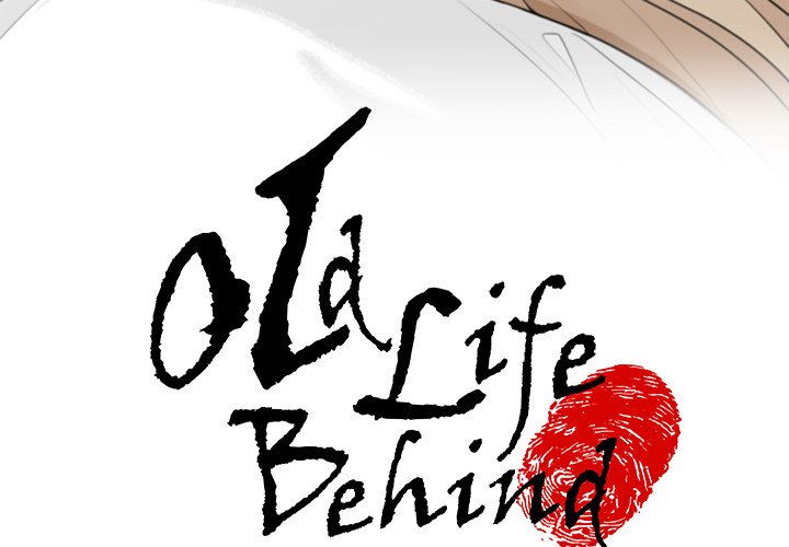 Old Life Behind - Chapter 5 Page 4
