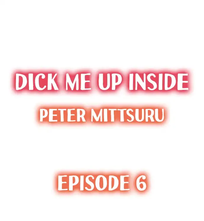 Dick Me Up Inside - Chapter 6 Page 1