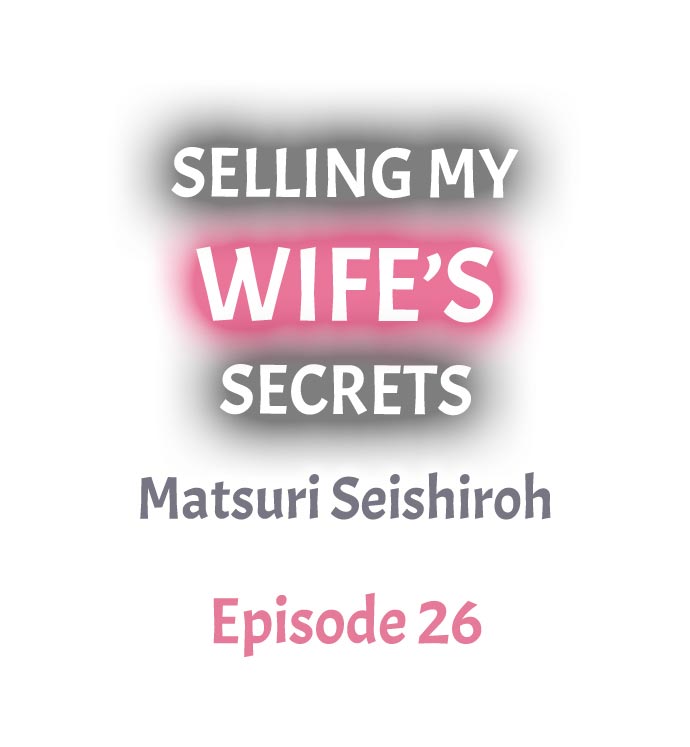 Selling My Wife’s Secrets - Chapter 26 Page 1