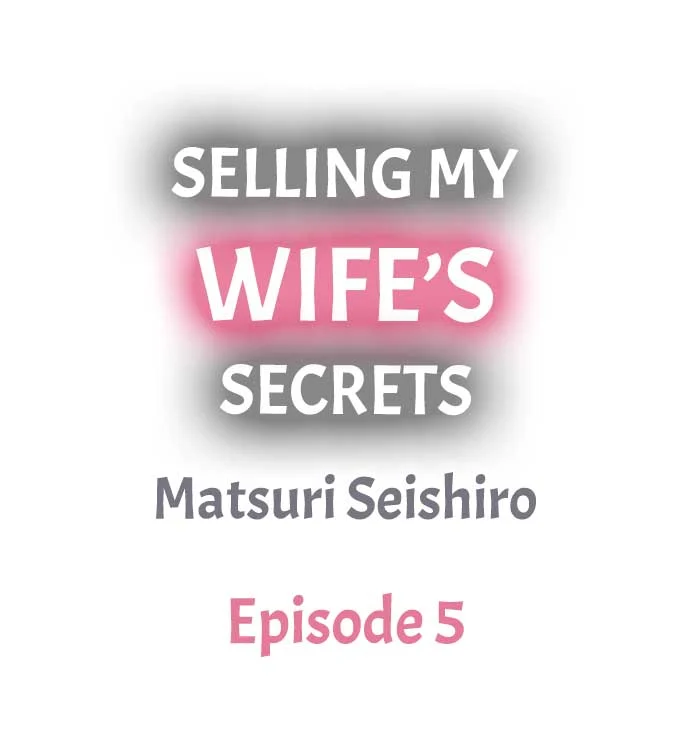 Selling My Wife’s Secrets - Chapter 5 Page 1