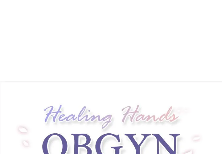 Healing Hands OBGYN - Chapter 18.1 Page 1