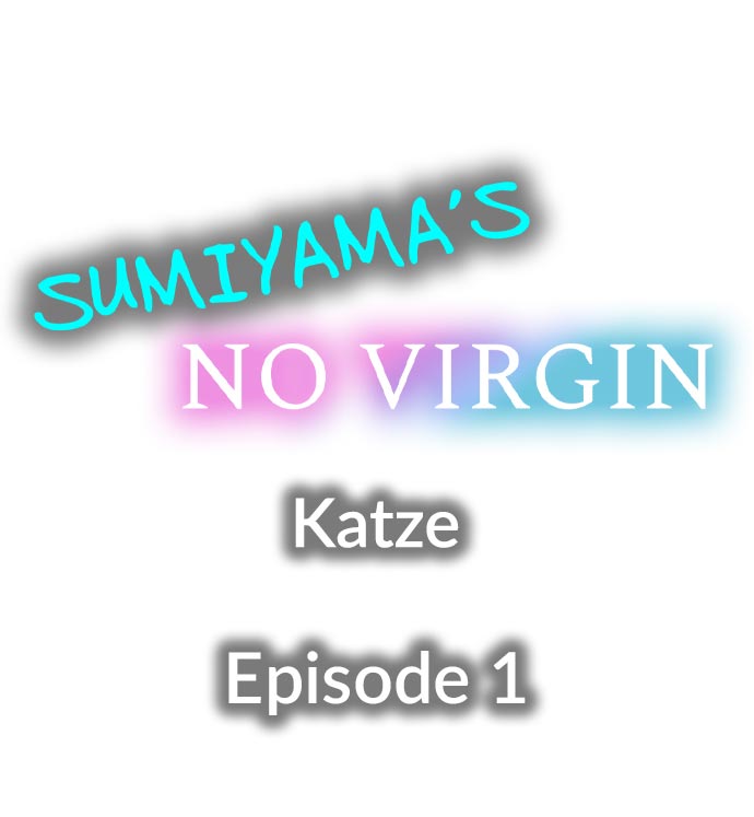 Sumiyama’s No Virgin - Chapter 1 Page 1