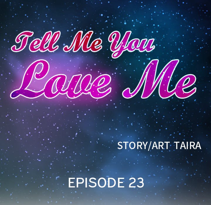 Tell Me You Love Me - Chapter 23 Page 10