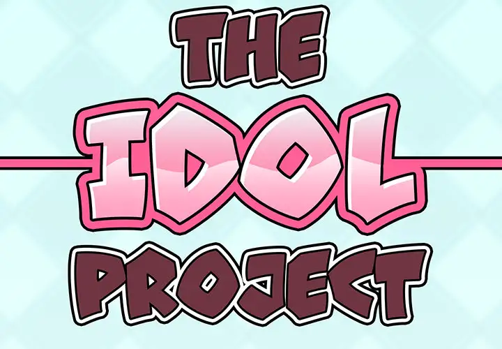 The Idol Project - Chapter 1 Page 2