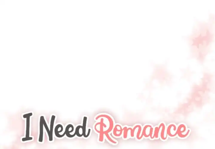 I Need Romance - Chapter 24 Page 1