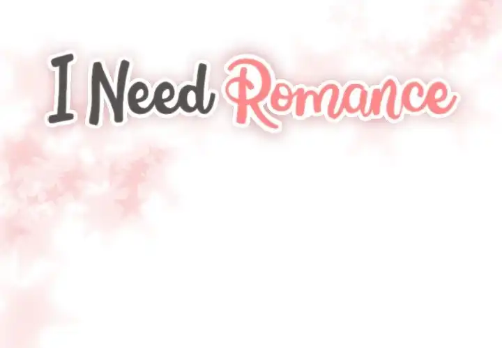 I Need Romance - Chapter 3 Page 2