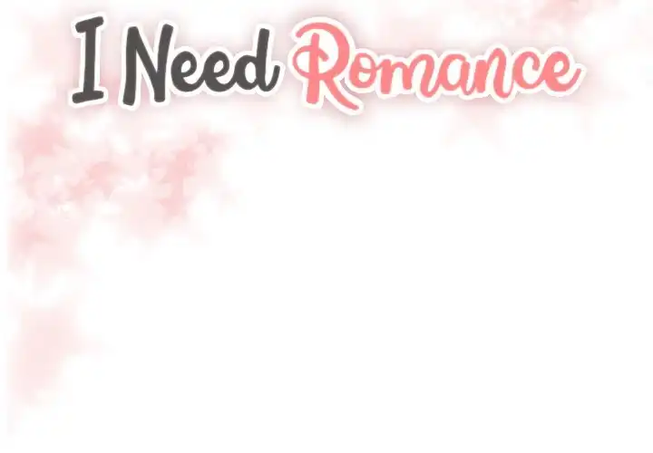 I Need Romance - Chapter 6 Page 2