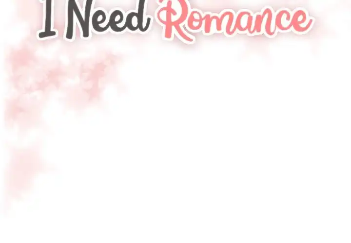 I Need Romance - Chapter 7 Page 2