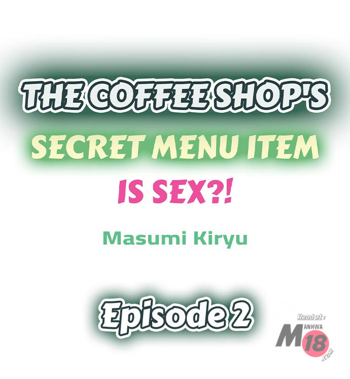 The Coffee Shop's Secret Menu Item is Sex?! - Chapter 2 Page 1