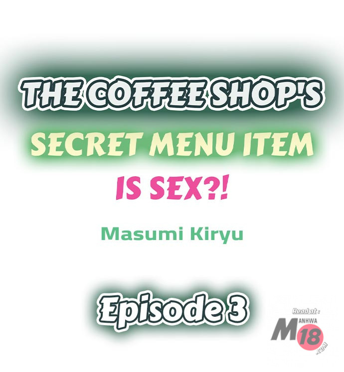 The Coffee Shop's Secret Menu Item is Sex?! - Chapter 3 Page 1