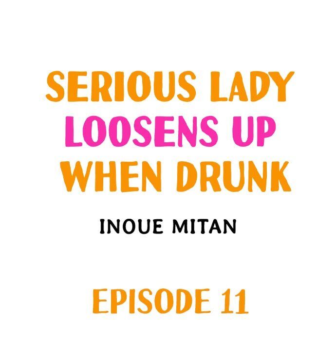 Serious Lady Loosens Up When Drunk - Chapter 11 Page 1