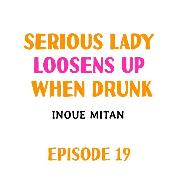 Serious Lady Loosens Up When Drunk - Chapter 19 Page 1