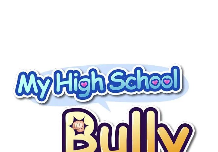 My High School Bully - Chapter 123 Page 1