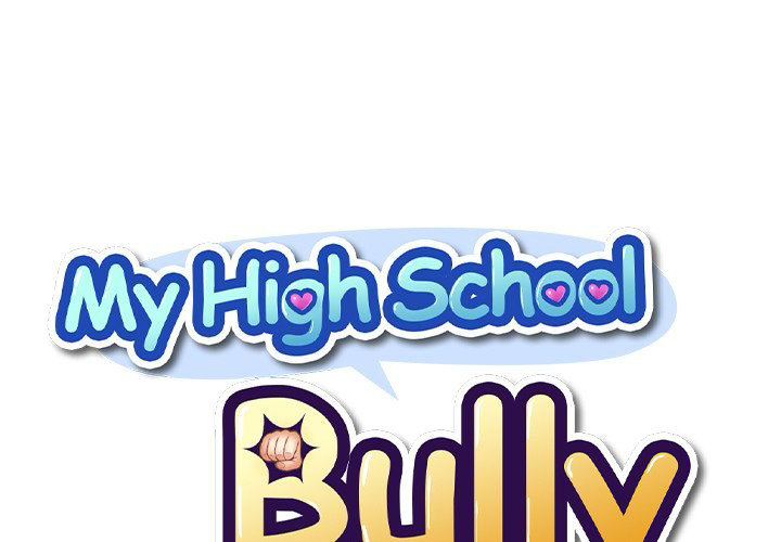 My High School Bully - Chapter 127 Page 1