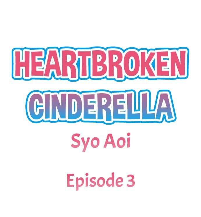 Heartbroken Cinderella - Chapter 3 Page 1