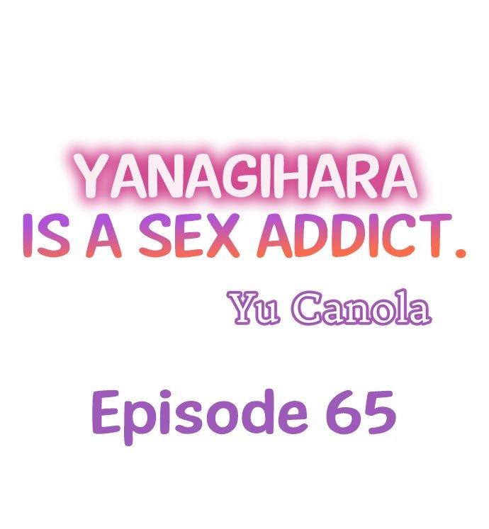Yanagihara Is a Sex Addict. - Chapter 65 Page 1
