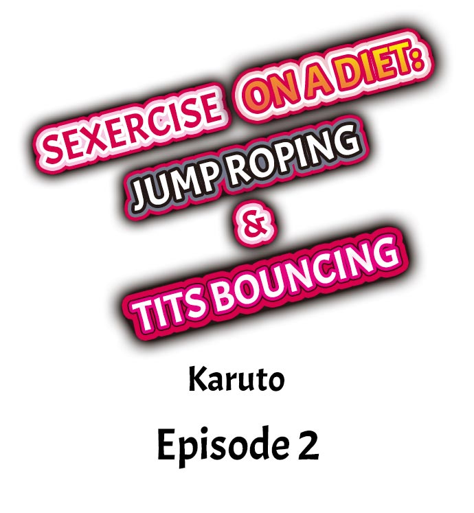 Sexercise on a Diet: Jump Roping & Tits Bouncing - Chapter 2 Page 1