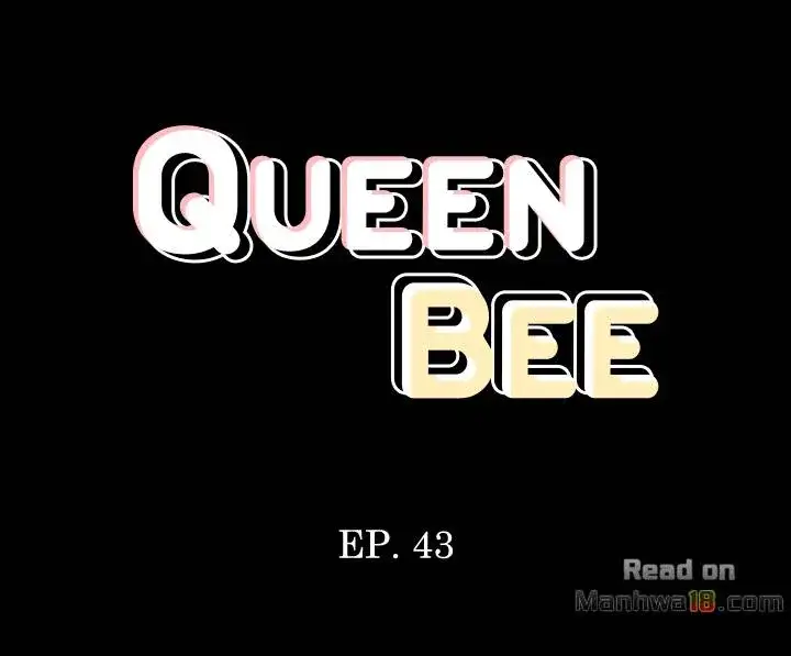 Queen Bee Chapter 43